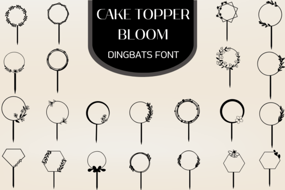 Cake Topper Bloom Font