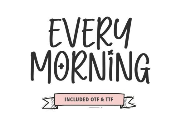 Every Morning: A Playful Font for Creative Projects