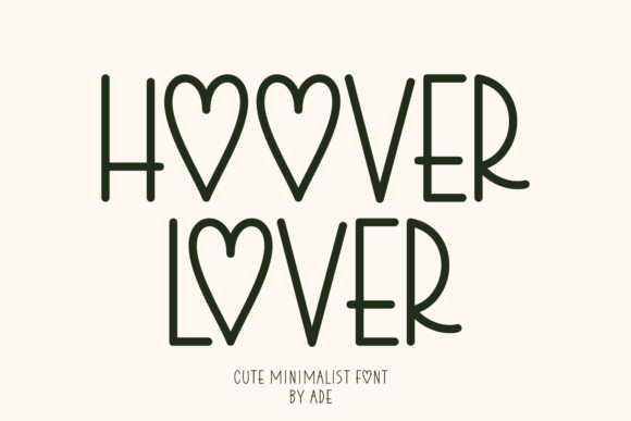 Hoover Lover: A Font That Brings Joy to Business