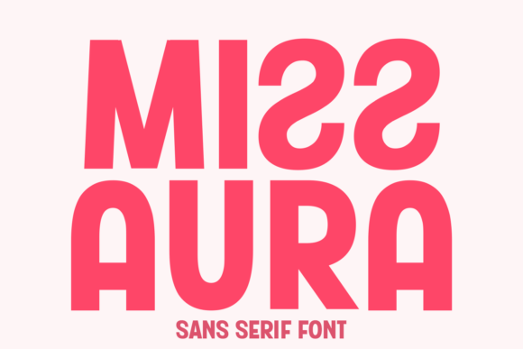 Miss Aura: A Modern Sans Serif Review
